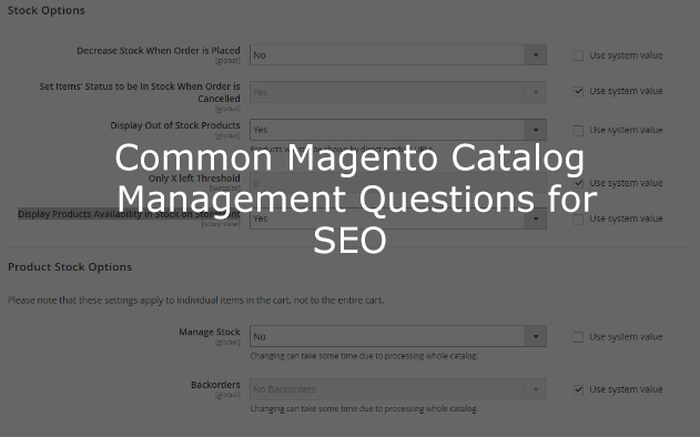 Magento Catalog SEO Questions